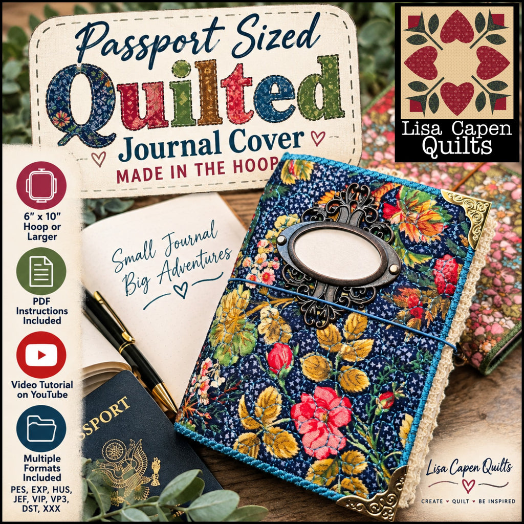 Passport Quilted Journal Cover - In the Hoop Project by Lisa Capen Quilts