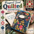 Passport Quilted Journal Cover - In the Hoop Project by Lisa Capen Quilts