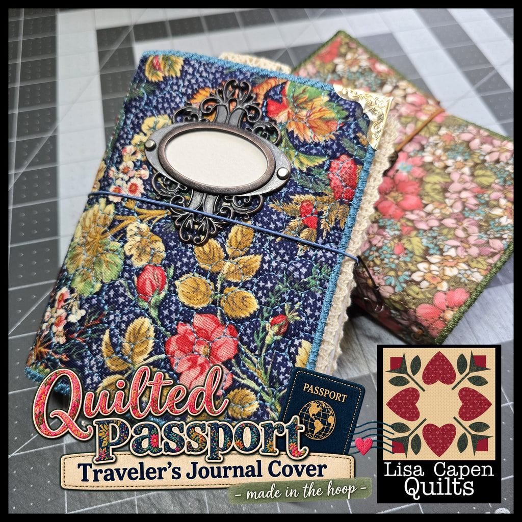 Passport Quilted Journal Cover - In the Hoop Project by Lisa Capen Quilts