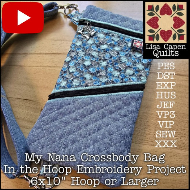 My Nana Crossbody In The Hoop Bag